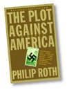 The cover of Phillip Roth's The Plot Against America.