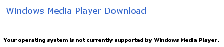 A partial screenshot from the Windows Media Player website proclaiming that Linux is 'unsupported.'
